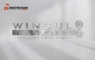 Rhinotrusiono with Winsul8 Technology - Insulated Core System